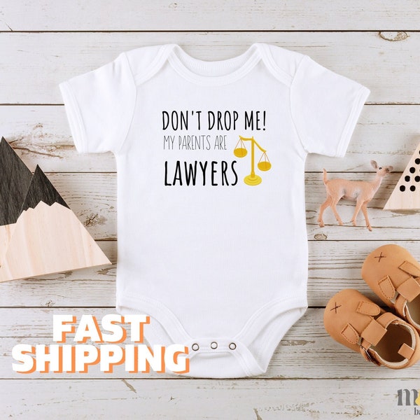 Don't Drop Me My Parents Are Lawyers Baby Onesies® Cute Baby Shower Gift Personalized Baby Bodysuit Funny Attorney Toddler Kid Tshirt 465