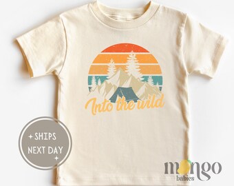 Into The Wild Toddler Shirt Adventure Tshirt for Children Camping Baby Clothes Cute Baby Shower Kids Outfit Hiking Travel Baby Gift for Boys
