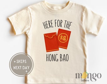 Chinese New Year Kids Shirt Here for the Hong Bao Baby Bodysuit Happy Lunar New Year Baby Cute Baby Shower New Year Toddler Shirt 2026 Baby
