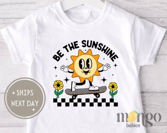 Be The Sunshine Toddler Shirt for Baby Outfit Cute Baby Bodysuit Natural Baby Clothes for Baby Gift for Newborn Cute Baby Shower Gift 1418