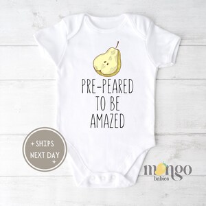 Cute Pear Baby Onesies®Brand  Pre-Peared To Be Amazed Kids Tshirt Cute Fruits Baby Cute Baby Shower Gift Funny Toddler Shirt Funny Tee 1460