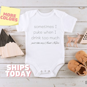 Sometimes I Puke Too Much Onesies® Brand New Aunt Personalized Auntie Baby Shower Gift for Auntie Funny Baby Shirt Aunt Baby Gift 1178