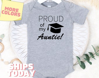 Proud of My Auntie Onesies® Brand Baby bodysuit Baby shower gift Cute Auntie Onesie You did it Graduation Graduation Gifts Auntie's Baby 928