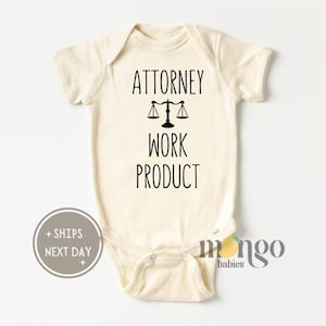 Attorney Work Product Baby Bodysuit - Funny Law Theme Infant Romper