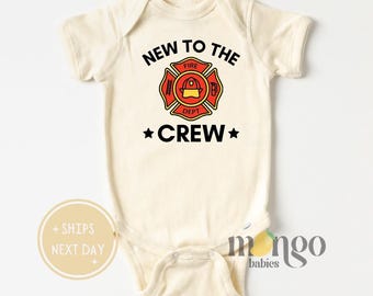 Firefighter Baby Onesies® Brand Cute New to the Crew Baby Fire Department Firefighter Dad Gift for Firefighter Baby Gift for Newborn Clothes