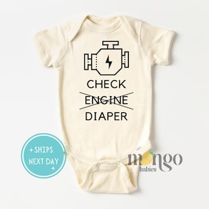 May include: A white baby onesie with a black check engine light icon and the text "CHECK ENGINE DIAPER" printed on it.