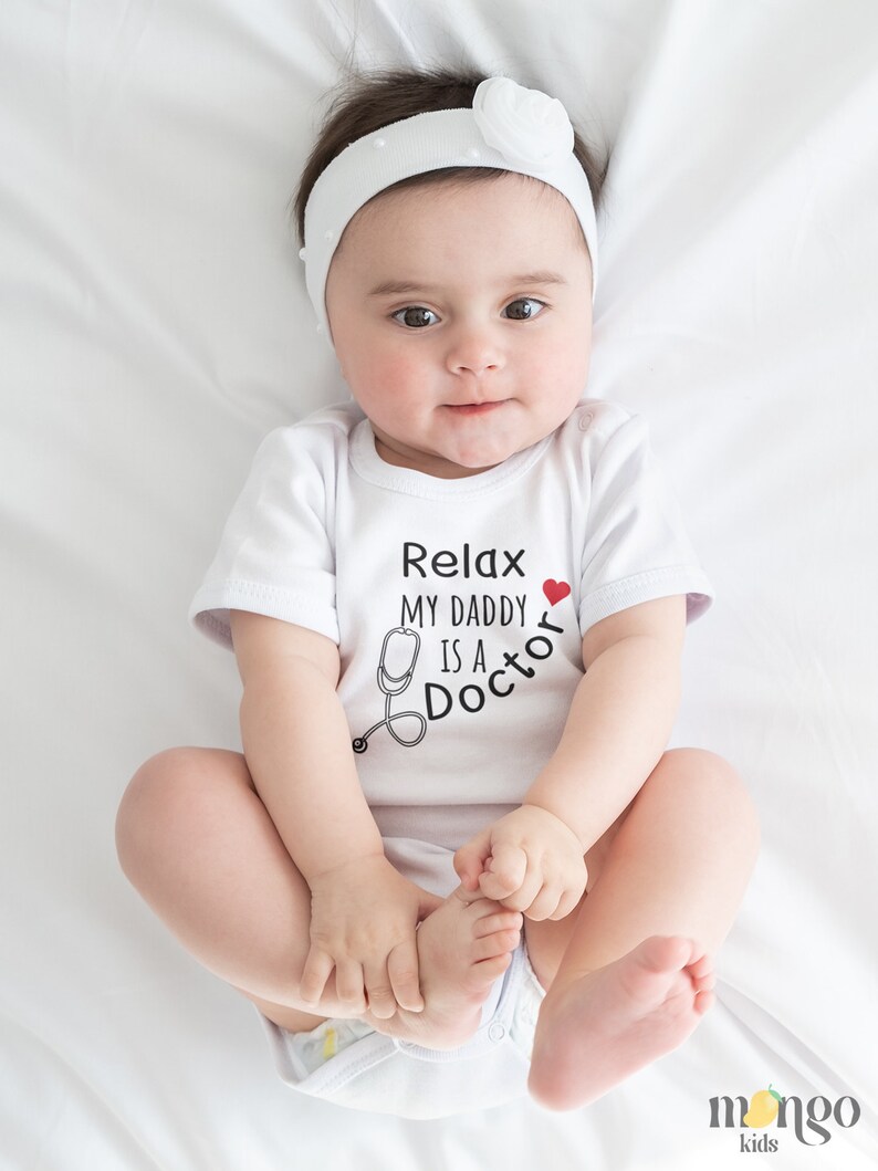 Relax My Daddy is A Doctor Stethoscope Baby Onesie® Doctor Baby Bodysuit Doctor Baby Gift for Nurse Baby Shower Gift Personalized Onesie 249 image 2