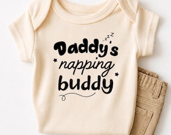 Daddy's Napping Buddy Baby Bodysuit, Funny Baby Shower Gift, Funny Gift for Dad, Kids Tshirt, Baby Clothes