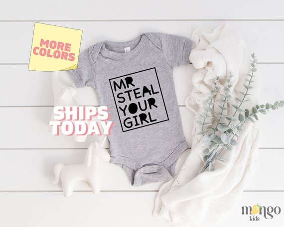 Mr steal your girl baby cheap shirt
