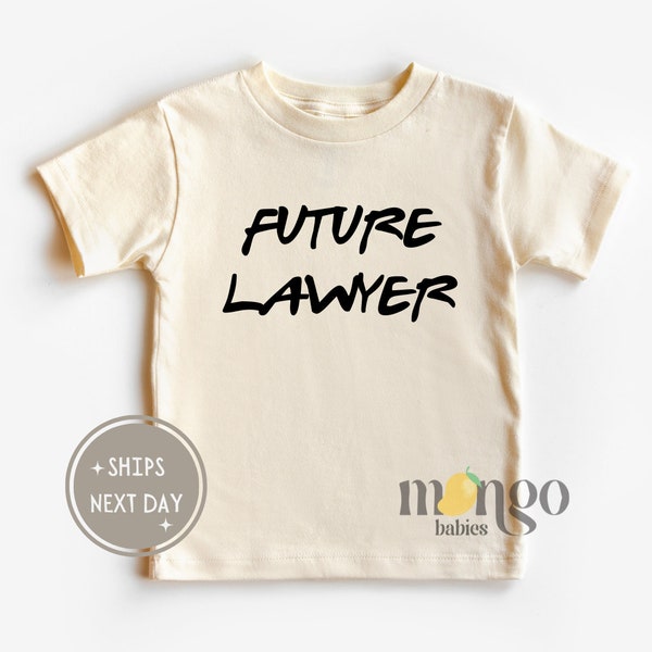 Lawyer Tshirt for Kids Future Lawyer Baby Clothes Lawyer Kid T-Shirt Natural Baby Unisex Baby Announcement Gift for Lawyer Parents 1850