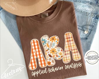 Fall ABA Shirt, Applied Behavior Analysis TShirt, Mental Awareness Shirt, ABA Tee, Gift for ABA, Therapist Group Shirt, Comfort Colors