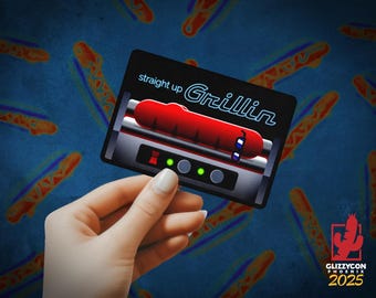 Pegatina troquelada "Straight Up Grillin" / Glizzycon 2025 / Pegatinas de perritos calientes, pegatinas divertidas, pegatinas Glizzy, pegatinas de memes, pegatinas de parrilla