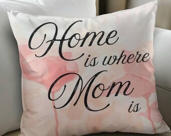 Cojín "El hogar es donde está mamá", regalo sentimental para el Día de la Madre, cojín conmovedor para mamá, decoración acogedora para el hogar, de hija, de hijo.