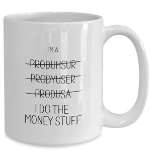 Gift for Producer, Funny Producer Coffee Mug, TV, Film Producer, Thank You, Appreciation, New Job Gift, Present for Dad, Husband, Coworker