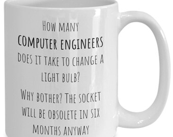 Computer Engineer Coffee Mug, Funny Computer Engineer Gift, Computer Engineer Joke, Best Computer Engineer, Joke/Gag Christmas, Birthday