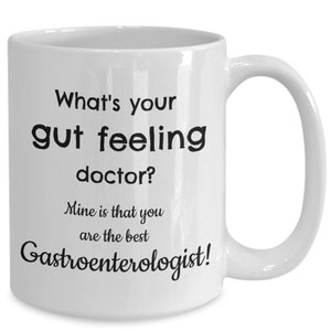 Gastroenterologist Mug, Funny Gift for Gastroenterologist, Joke Gastroenterologist Present, Gastroenterology Gag Gift, Graduation Gift