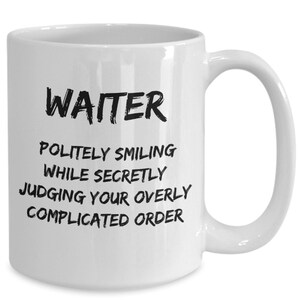 Funny Waiter Gift, Waiter Coffee Mug, New Job Gift, Coworker Present, Sarcastic Waiter Gifts, Sassy Server, Best Waiter, Christmas, Birthday