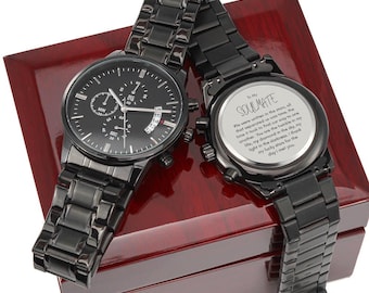 To My Soulmate Engraved Watch, Soulmate Gifts for Him, Soulmate Jewelry, Valentines, Anniversary, Christmas, Birthday, Soulmate Gift Ideas