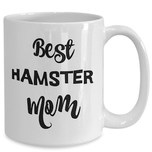 Best Hamster Mom, Hamster Coffee Mug, Hamster Owner Gifts, I Love Hamsters, Syrian Hamster, Dwarf Hamster, Hamster Accessories, Hamster Gift