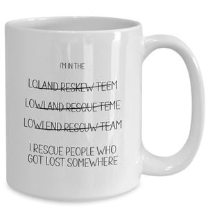 Lowland Rescue Team Gift, Search and Rescue, Emergency Worker Coffee Mug, New Job Gift, Thank You, Appreciation, Christmas, Birthday