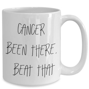 Cancer, Beat that Coffee Mug, I Beat Cancer Gift, Breast Cancer, Cancer Survivor Gift, Gift Cancer Patient, Cancer Survivor Mug, For Her