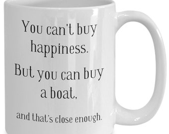 Funny Boat Mug, Boating Gift Ideas, I Have a Boat Gift, Gift for Sailor, Boat Lover, Boat Captain, Boating Gift, Coxswain/Boater Present