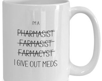 I'm a Pharmacist Gift, Funny Pharmacist Mug, New Pharmacist, Graduation, Future Pharmacist, Appreciation, Thank You Gift Best Pharmacist