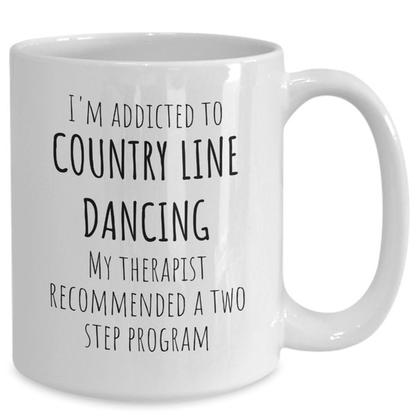 Country Line Dancing Coffee Mug, Funny Line Dancer Gift Ideas, Two Step Mug, Country Line Dance Gift Ideas, Christmas, Birthday Line Dance