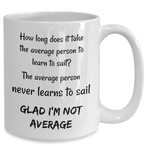 Funny Sailing Mug, Sailing Gift Ideas, Gift for Sailor, Boat Mug, Funny Boating Gift, Coxswain Gift, Gift For Boater, New Boat Owner