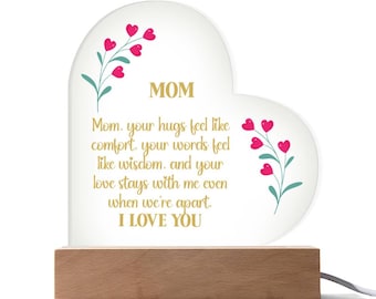 Mom, Your Love Stays With Me, Heart Light Up Plaque, LED Mom Night Light, Mothers Day Gifts, From Son, Daughter, Best Mom Signs, Unique