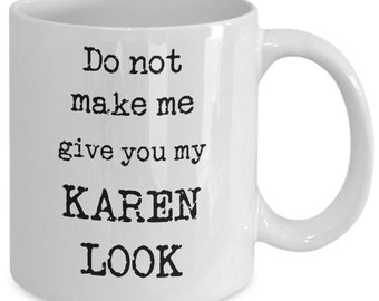Karen Coffee Mug, Funny Simmer Down, Settle Down, Shut Up Karen Gift, Ok Karen Gift, Mugs About Karen, Funny Karen Gifts, Gift For Karen