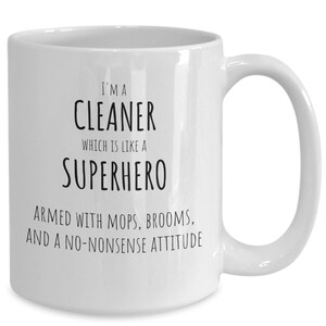 Gift for Cleaner, Funny Cleaning Lady Present, Superhero, Cleaner Coffee Mug, Best Cleaner, Christmas, Birthday, Appreciation/thank You Gift