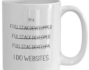 Full Stack Developer Gift, Funny IT Coffee Mug, Gift for Dad, Coworker Present, IT Worker Gifts, New Job Gift, Birthday, Christmas, Web Dev