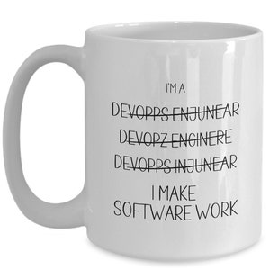 Devops Engineer Gift, Funny Computing Coffee Mug, Coworker Present, IT Themed Gifts, New Job/Farewell Gift, Birthday, Christmas Gift for Dad image 3