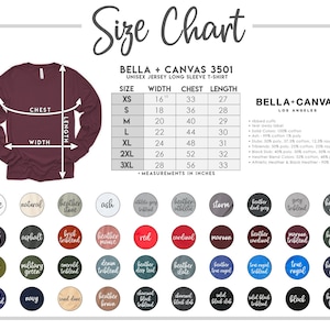 May include: Size chart for Bella + Canvas 3501 unisex jersey long sleeve t-shirt. The chart shows measurements in inches for width, chest, and length for sizes XS to 3XL.  The chart also includes information about the fabric composition of the shirts.