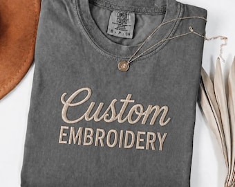 Embroidered Tee: Custom Logo - Text Shirt (Comfort Colors, Vintage Wash)