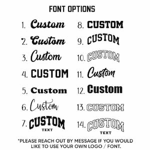 a collection of font options, including custom text and custom text with a message encouraging users to reach out by message if they would like to use their own logo or font.