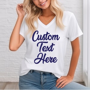 Custom V-Neck Shirt, Custom Text Shirt, Personalized Shirt, Custom Logo On Shirt, Make Your Own Shirt, Personalized Women V-Neck Shirt