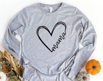 Mama Long Sleeve Shirt, Mama Heart Long Sleeve Shirt, Gift For Mom, Mothers Day Gift, Gift For Her, New Mom Gift, Mom Gift, Gifts For Mom