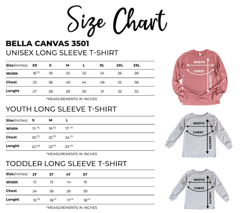 May include: Size chart for Bella Canvas 3501 unisex long sleeve t-shirts, youth long sleeve t-shirts, and toddler long sleeve t-shirts. The chart shows measurements in inches for width, chest, and length for each size.