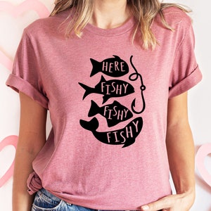 Here Fishy Fishy Shirt, Funny Fishing Shirt, Fishing Lover Gift Tee, Fisherman Graphic T-Shirt, Outdoor Fishing Shirt, Unisex Angler Tee