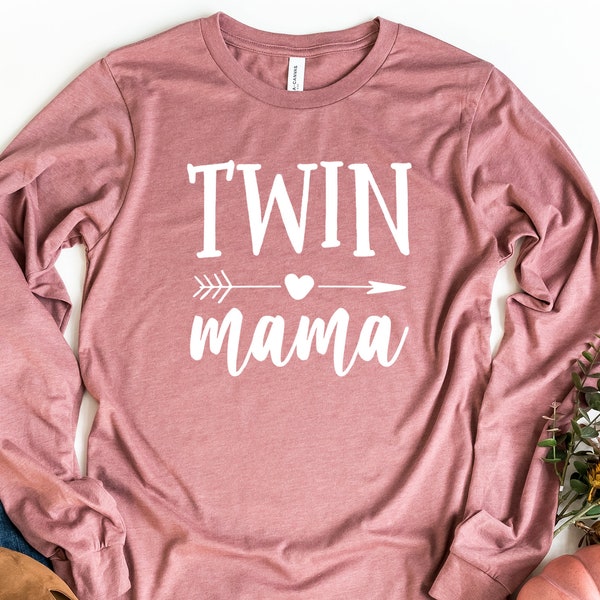 Twin Mama Long Sleeve Shirt, Mom Of Twins Long Sleeve Shirt, Mothers Day Gift, Shirts For Mama, Gift For Twin Mom, Mother's Day Shirt