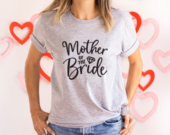 Mother Of The Bride Shirt, Bride's Mother Shirt, Mother Of The Bride T-Shirt, Bride, Mother Of The Bride Tee, Wedding, MotherTee, Motherhood