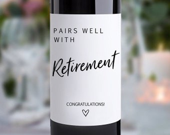 Retirement Gifts For Coworker/Pairs Well With Retirement/Teacher Retirement/Coworker Retirement Gifts/Happy Retirement/Wine Label/Wine Gift
