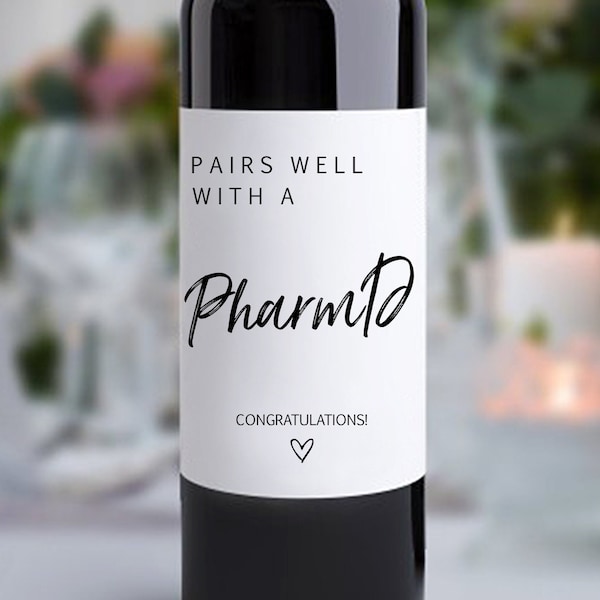 Pairs Well with a PharmD Wine Labels/Graduation Gift for PharmD/Gift for Pharmacist/Graduation Gifts for Her/College Graduation Gift for Him