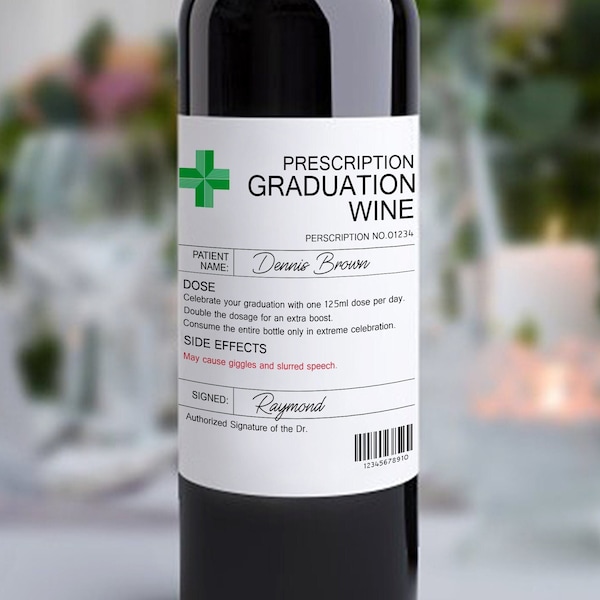 Graduation Wine Label/Medical School Graduation Gift/Gift for Doctor/PHD Graduation Gift/Medical School Graduation Party/Prescription Label