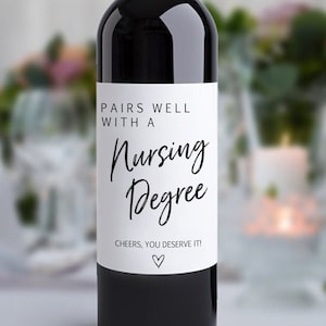 Nursing Graduation Gift/Nurse Graduation Gift/Nursing School Graduation Gift/Pairs Well with a Nursing Degree/Graduation Wine Bottle Label