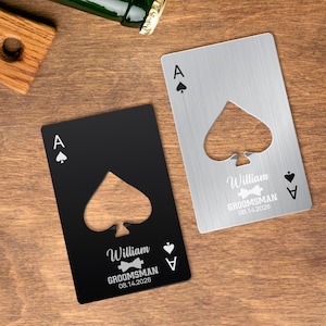Personalized Bottle Opener/Customizable Groomsmen Gift/Ace of Spades Bottle Opener/Party Favors/Best Man Gifts/Casino Poker Card Opener
