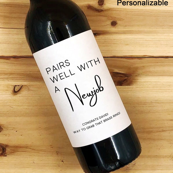 New Job Wine Label/New Job Gift For Him, Gift For Her/Custom Wine Label/Promotion Gift/Coworker Leaving/Pairs Well With A New Job
