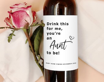 Baby Announcement Wine Labels/Pregnancy Announcement Gift/Baby on the way/New Aunt Gift/Gift for Aunt to be/Gift for Auntie/Becoming an Aunt